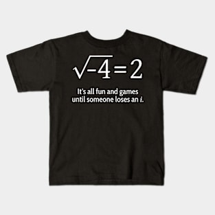 Someone Loses An i Funny Math Short Sleeve Kids T-Shirt